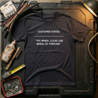 Customer States - My Wheel Clicks Like Wheel Of Fortune