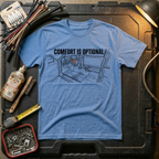 Comfort Is Optional
