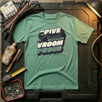 Drive Loud, Vroom Proud